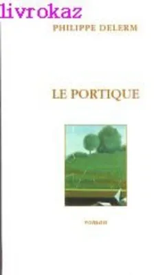 Produktbild von Le portique. Roman.
