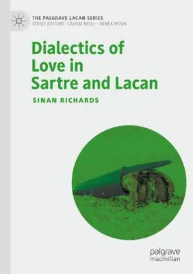 Produktbild von Dialectics of Love in Sartre and Lacan