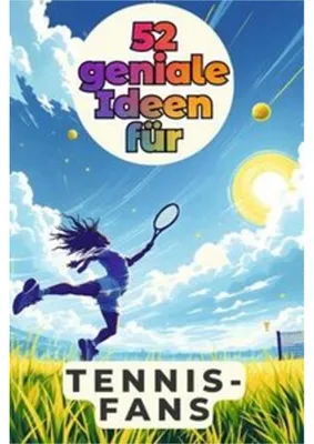 Produktbild von 52 geniale Ideen für Tennis-Fans
