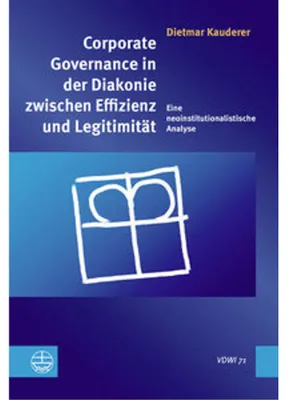 Obrázek produktu pro Corporate Governance in der Diakonie zwischen Effizienz und Legitimität