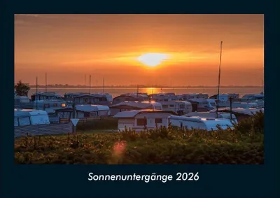 Produktbild von Sonnenuntergänge 2026 Fotokalender - Querformat DIN A4, Monatskalender mit Bild-Motiven aus Fauna und Flora, Natur, Blumen und Pflanzen