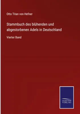 Produktbild von Stammbuch des blühenden und abgestorbenen Adels in Deutschland