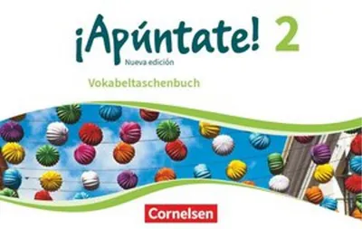 Produktbild von ¡Apúntate! - Spanisch als 2. Fremdsprache - Ausgabe 2016 - Band 2