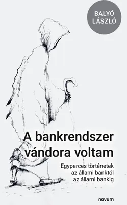 Produktbild von A bankrendszer vándora voltam