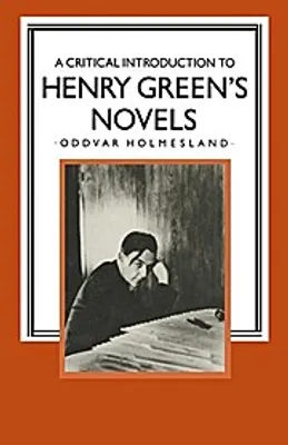 Zdjęcie produktu dla A Critical Introduction to Henry Green's Novels
