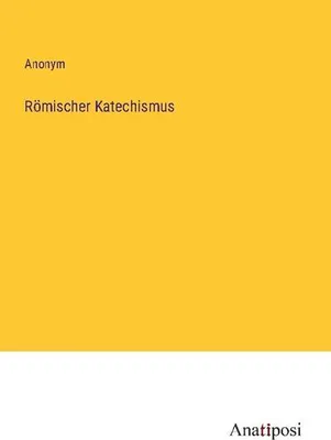 Produktbild von Römischer Katechismus