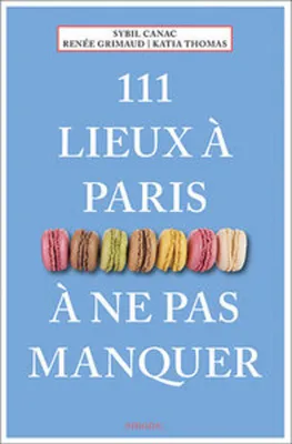 Obrázok produktu pre Canac, S: 111 lieux à Paris à ne pas manquer