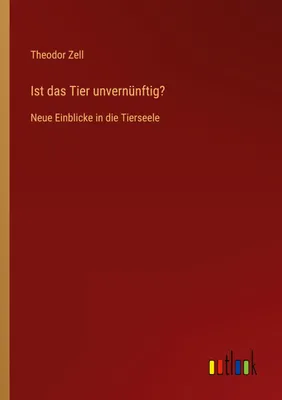 Produktbild von Ist das Tier unvernünftig?