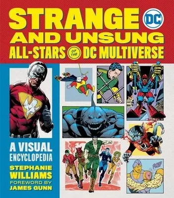 Obrázek produktu pro Strange and Unsung All-Stars of the DC Multiverse