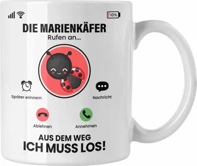 Produktbild von Trendation - Die Marienkäfer Rufen An Tasse Geschenk für Marienkäfer Züchter Besitzer Geschenkidee Lustig Spruch (Weiß)