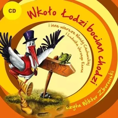 Produktbild von Um Łódź herum schreitet ein Storch und andere Gedichte... CD