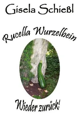 Produktbild von Rucella Wurzelbein - Wieder zurück!