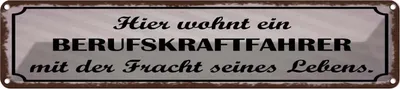 Produktbild von vianmo Blechschild 10x46 cm Hier wohnt Berufskraftfahrer Spruch Zitat