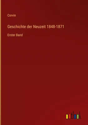 Produktbild von Geschichte der Neuzeit 1848-1871