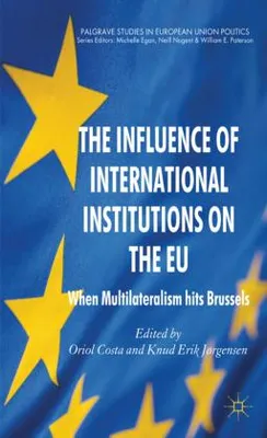 Image de The Influence of International Institutions on the EU