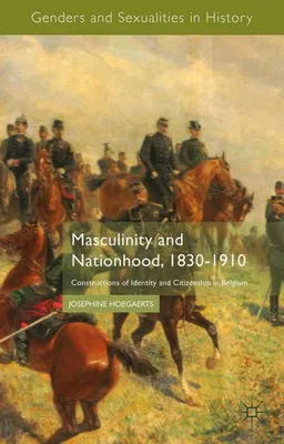 Zdjęcie produktu dla Masculinity and Nationhood, 1830-1910