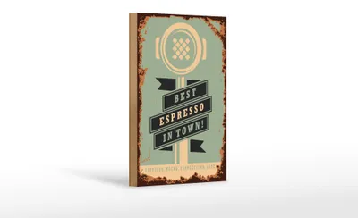 Produktbild von Holzschild Retro 12x18cm Kaffee best espresso in town