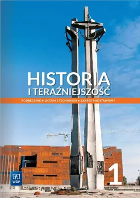 Image de WSiP Historia i teraźniejszość. Podręcznik Część 1. Liceum i technikum., Edukacyjny, Polski, 249 stron(y)