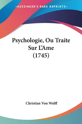 Produktbild von Psychologie, Ou Traite Sur L'Ame (1745)