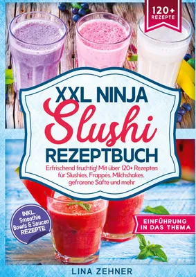 Produktbild von XXL Ninja Slushi Rezeptbuch