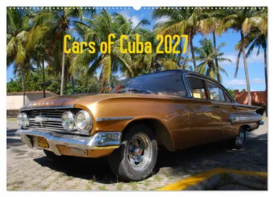 Produktbild von Cars of Cuba 2027 (Wandkalender 2027 DIN A2 quer), CALVENDO Monatskalender