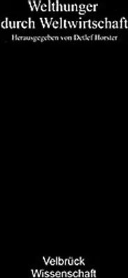 Produktbild von Welthunger durch Weltwirtschaft