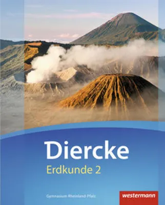 Produktbild von Diercke Erdkunde 2. Schülerband. Gymnasien. Rheinland-Pfalz