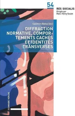 Produktbild von Diffraction normative, comportements cachés et identités transverses