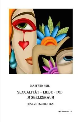 Produktbild von Sexualität-Liebe-Tod im Seelenraum