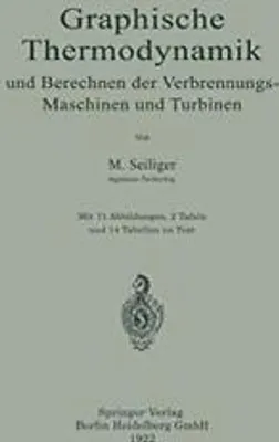 Obrázek produktu pro Graphische Thermodynamik und Berechnen der Verbrennungs-Maschinen und Turbinen