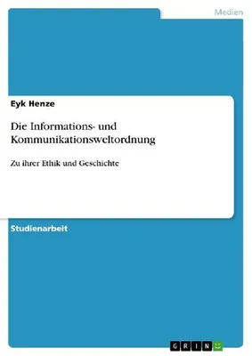 Produktbild von Die Informations- und Kommunikationsweltordnung
