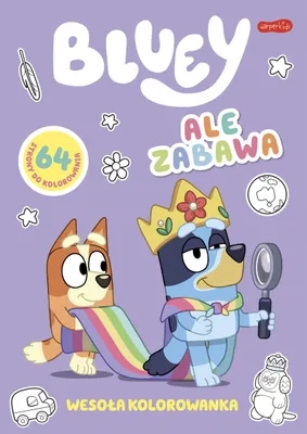 Zdjęcie produktu dla Bluey. Wesoła kolorowanka dla dzieci