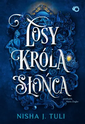 Image de Losy króla Słońca. Artefakty Uranosa. Tom 3
