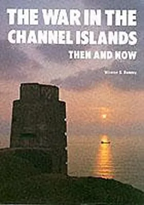 Immagine prodotto di The War in the Channel Islands