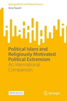 Obrázok produktu pre Political Islam and Religiously Motivated Political Extremism