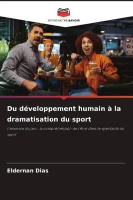 Produktbild von Du développement humain à la dramatisation du sport