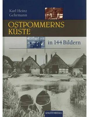 Zdjęcie produktu dla Ostpommerns Küste in 144 Bildern