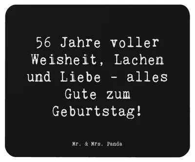 Produktbild von Mr. & Mrs. Panda Mousepad Spruch 56. Geburtstag - Schwarz - Geschenk, Gratulation, Jubiläum, Mouse Pad, Mauspad, Geburtstagsgeschenk, liebevolle Worte, Lebensweisheit, pc