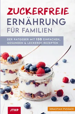 Produktbild von Zuckerfreie Ernährung für Familien