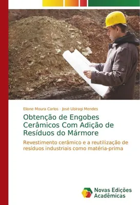 Produktbild von Obtenção de Engobes Cerâmicos Com Adição de Resíduos do Mármore