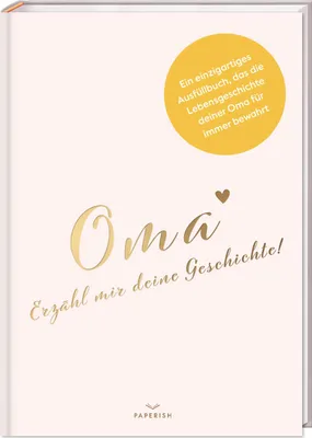 Produktbild von Oma, erzähl mir deine Geschichte!