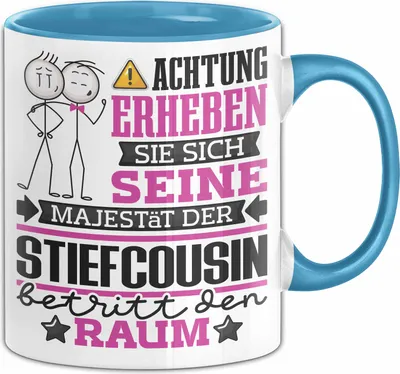 Produktbild von Stiefcousin Geschenk Tasse Lustiger Spruch Erheben Sie Sich Der Stiefcousin Betritt den Raum (Blau)