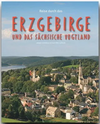 Zdjęcie produktu dla Reise durch das Erzgebirge und das Sächsische Vogtland