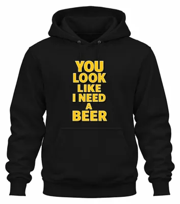 Produktbild von You Look Like I Need A Beer Lustig Bier Saufen Alkohol Hoodie Kapuzenpullover, Schwarz, XL