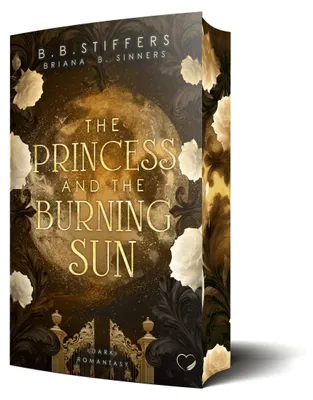Produktbild von The Princess and the Burning Sun: Dark Romantasy