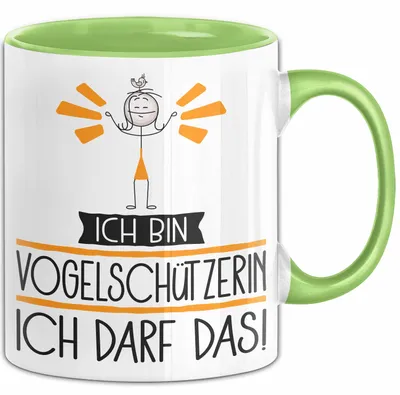 Produktbild von Geschenk für Vogelschützerin Tasse Lustige Geschenkidee Geburtstag Ich Bin Vogelschützerin Ich Darf Das (Grün)