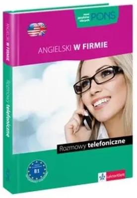 Zdjęcie produktu dla Angielski w firmie.Rozmowy telefoniczne