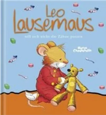 Zdjęcie produktu dla Leo Lausemaus will sich nicht die Zähne putzen