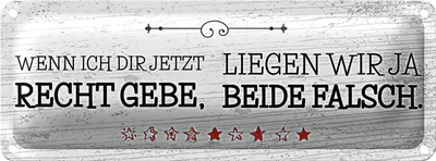 Produktbild von Blechschild Spruch Wenn dir Recht gebe beide falsch 27x10cm