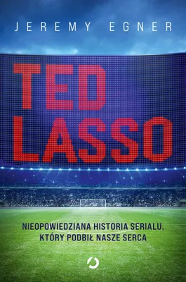 Image de Ted Lasso. L'histoire inédite de la série qui a conquis nos cœurs
